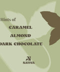 Nativa Revel Roast coffee flavor description. Hints of 'Caramel, Almond and Dark Chocolate'